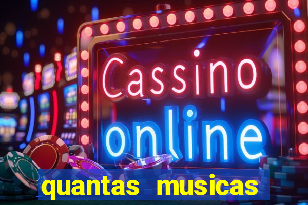 quantas musicas existem no mundo